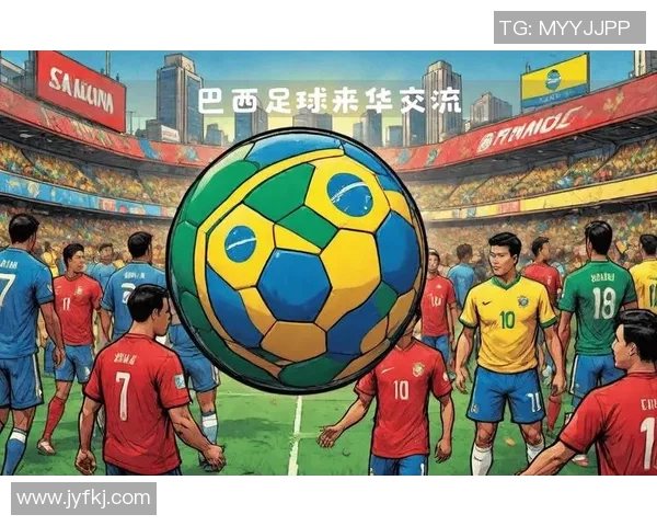 中国与巴西足球明星对比分析及其影响力探讨 中国与巴西足球明星对比分析及其影响力探讨